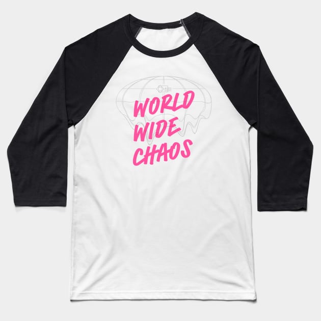 World Wide Chaos Baseball T-Shirt by breek